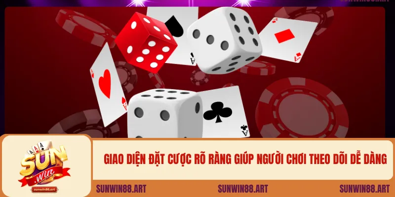 Giao diện đặt cược rõ ràng giúp người chơi theo dõi dễ dàng