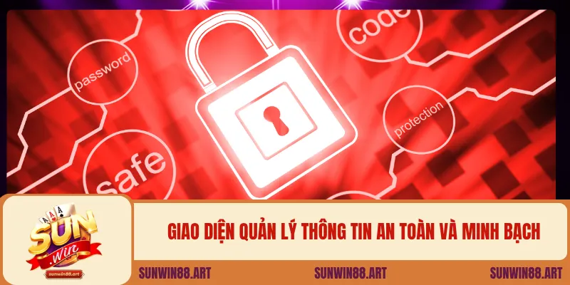 Giao diện quản lý thông tin an toàn và minh bạch