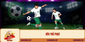 Kèo Thẻ Phạt