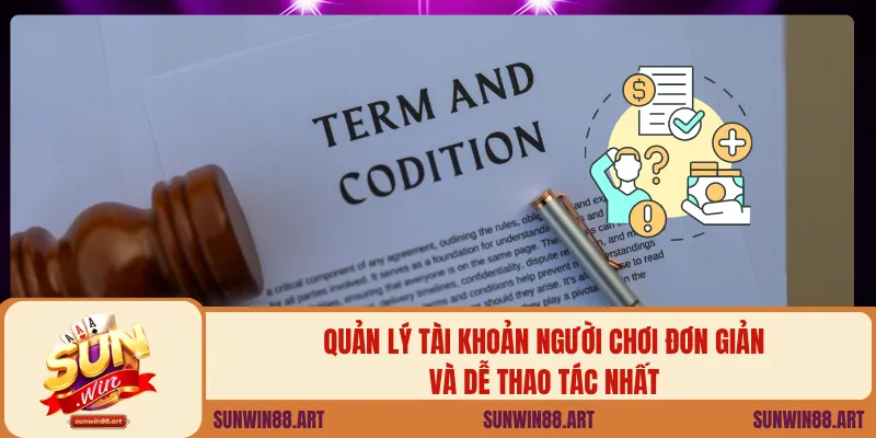 Quản lý tài khoản người chơi đơn giản và dễ thao tác nhất