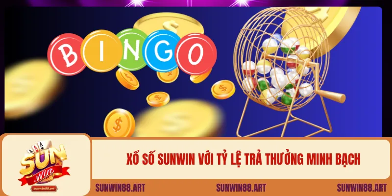 Xổ số Sunwin với tỷ lệ trả thưởng minh bạch